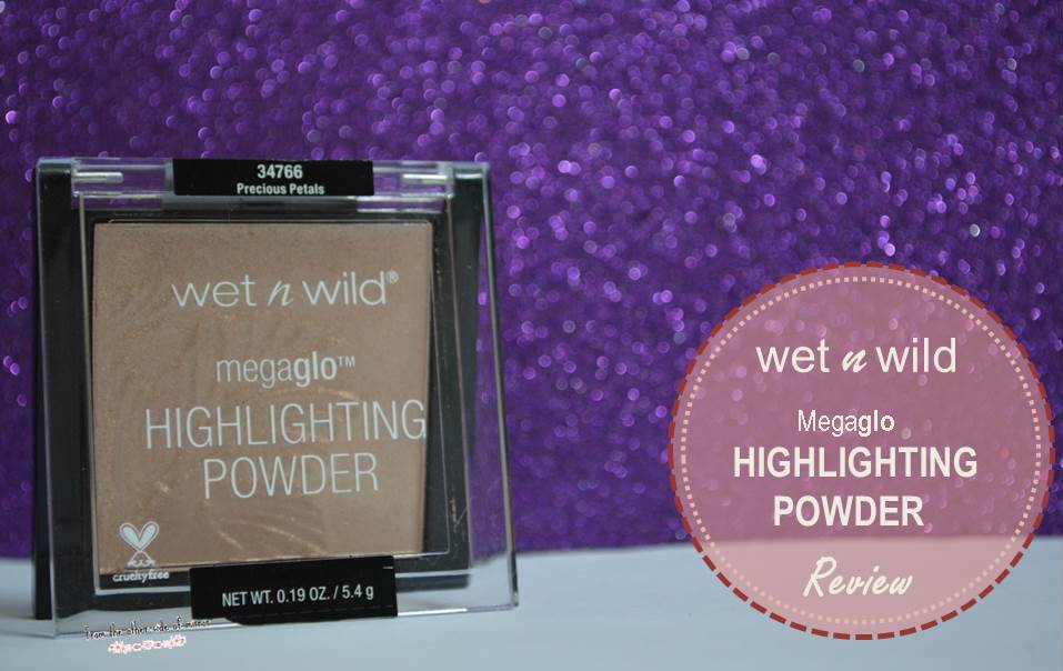 Gotta Glow ’em Off with Wet n Wild MegaGlo™ Highlighting Powder -Review